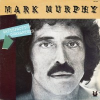 Purchase Mark Murphy - Satisfaction Guaranteed (Vinyl)