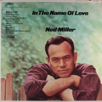 Purchase ned miller - In The Name Of Love (Vinyl)
