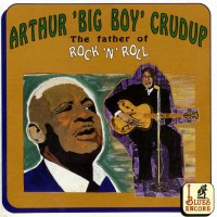 Purchase Arthur Crupdup - The Father Of Rock 'n' Roll
