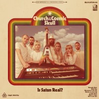 Purchase Church Of The Cosmic Skull - Is Satan Real?