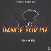 Purchase Eugy & Mr Eazi - Dance For Me (CDS)