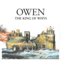 Purchase Owen - The King Of Whys