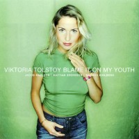 Purchase Viktoria Tolstoy - Blame It On My Youth