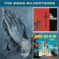 Purchase The Swan Silvertones - Swan Silvertones & Saviour Pass Me Not