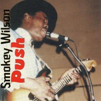 Purchase Smokey Wilson - Push