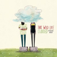 Purchase This Wild Life - Clouded (Atmosphere Edition)