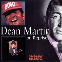 Purchase Dean Martin - The Complete Reprise Albums Collection (1962-1978): Dino / You're The Best Thing That Ever Happened To Me CD11