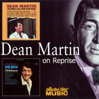 Purchase Dean Martin - The Complete Reprise Albums Collection (1962-1978): The Door Is Still Open To My Heart / (Remember Me) I'm The One Who Loves You CD4
