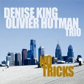 Buy Denise King - No Tricks (With Olivier Hutman Trio) Mp3 Download