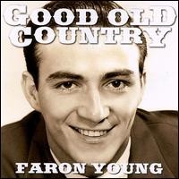 Purchase Faron Young - Good Old Country
