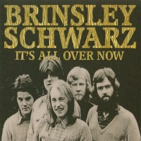 Purchase Brinsley Schwarz - It's All Over Now