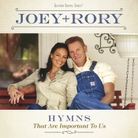 Purchase Joey + Rory - Hymns That Are Important To Us