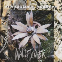 Purchase My Sister's Machine - Wallflower