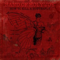 Purchase The Band Of Holy Joy - How To Kill A Butterfly
