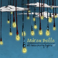 Purchase Andrew Belle - All Those Pretty Lights (EP)