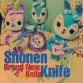 Buy Shonen Knife - Brand New Knife (Us Tour Limited Edition) Mp3 Download