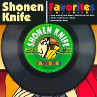 Purchase Shonen Knife - Favorites (Japanese Release)