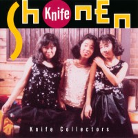 Purchase Shonen Knife - Knife Collectors (EP) (Fan Club Release)