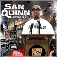 Purchase San Quinn - The Tonie Show: Addressing The Beef