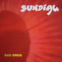 Purchase Sun Dial - Bad Drug (EP)