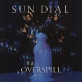 Buy Sun Dial - Overspill (EP) Mp3 Download