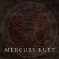 Buy Mercury Rust - Mercury Rust Mp3 Download