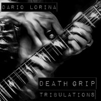 Purchase Dario Lorina - Death Grip Tribulations