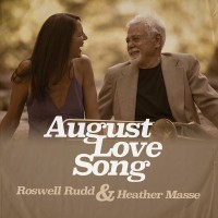 Purchase Roswell Rudd & Heather Masse - August Love Song