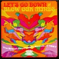 Buy VA - Let's Go Down & Blow Our Minds-The British Psychedelic Sounds Of 1967 CD3 Mp3 Download