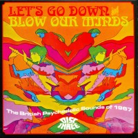 Purchase VA - Let's Go Down & Blow Our Minds-The British Psychedelic Sounds Of 1967 CD3