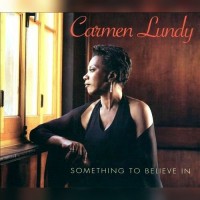 Purchase Carmen Lundy - Something To Believe In