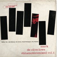 Purchase Mark De Clive-Lowe - #Bluenoteremixed Vol. 1 (Vinyl)