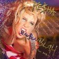 Buy Ke$ha - Blah Blah Blah (CDS) Mp3 Download
