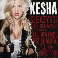 Purchase Ke$ha - Sleazy Remix 2.0 - Get Sleazier (CDS)
