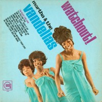 Purchase Martha & The Vandellas - Watchout! (Vinyl)