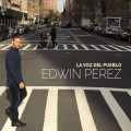 Buy Edwin Perez - La Voz Del Pueblo Mp3 Download