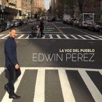 Purchase Edwin Perez - La Voz Del Pueblo