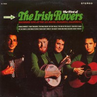 Purchase The Irish Rovers - The First Of The Irish Rovers (Live At The Ice House) (Vinyl)