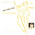 Buy The Nat King Cole Trio - 10th Anniversary Album (Reissued 2007) Mp3 Download