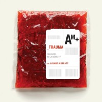Purchase Ariane Moffatt - Trauma (Chansons De La Série TV)