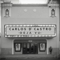 Purchase Carlos D'castro - Déjà Vu