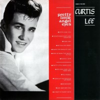 Purchase Curtis Lee - Pretty Little Angel Eyes