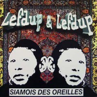 Purchase Lefdup & Lefdup - Siamois Des Oreilles