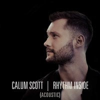 Purchase Calum Scott - Rhythm Inside (Acoustic) (CDS)