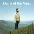 Buy Dams Of The West - Youngish American Mp3 Download