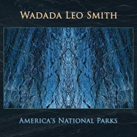 Purchase Wadada Leo Smith - America's National Parks