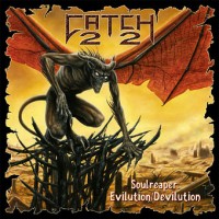 Purchase Catch 22 - Soulreaper: Evilution / Devilution CD2