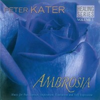 Purchase Peter Kater - Healing Series Vol. 3: Ambrosia
