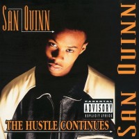 Purchase San Quinn - The Hustle Continues