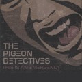 Buy The Pigeon Detectives - This Is An Emergency Mp3 Download